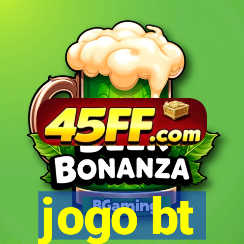 jogo bt